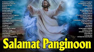 Tagalog Worship Songs Collection Playlist  Nonstop Good Praise Songs [upl. by Nicolette]