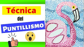 🏅¿Qué es el Puntillismo y Cómo se Hace 🌅Técnica del Puntillismo [upl. by Esinaj]