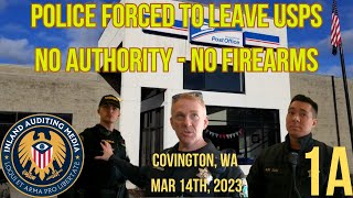 POLICE FORCED TO LEAVE USPS  NO AUTHORITY  NO FIREARMS [upl. by Cod]