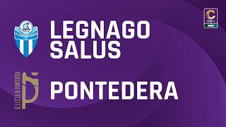 Legnago Salus  Pontedera 23  Gli Highlights [upl. by Tarah]