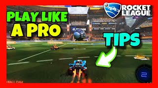 How to PLAY LIKE A PRO in ROCKET LEAGUE ✅ 2024 GUIDE  GET BETTER amp PLAY Better in RL  TIPS TO WIN [upl. by Garrity]