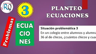 PLANTEO DE ECUACIONES 👍 ECUACION DE PRIMER GRADO ✔ Ejemplo 3 [upl. by Eahsal520]