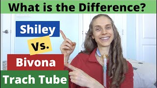 Shiley versus Bivona Tracheostomy Tubes What is the Difference Life with a Vent [upl. by Charil]