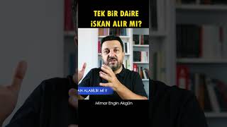 Tek Daire İSKAN ALABİLİR Mİ İSKAN Nasıl Alınır iskannasılalınır [upl. by Teik]