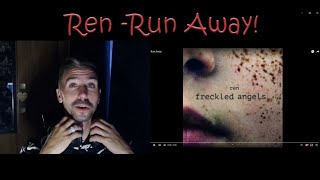 Ren  Run Away Reaction  BANGER [upl. by Earehs]