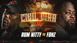 RUM NITTY VS FONZ  URLTV [upl. by Letisha518]