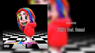 6ix9ine  Feefa Ft Gunna Lyrics [upl. by Atnod580]