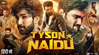 Tyson Naidu Full Movie In Hindi Dubbed  Bellamkonda Srinivas  Nabha Natesh  Review amp Facts [upl. by Rothberg]