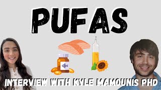 PUFAs  Consequences of excessive intake with Kyle Mamounis PhD [upl. by Ayanet243]