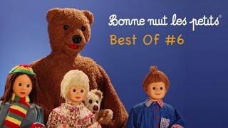 Bonne Nuit Les Petits  Best Of 6 [upl. by Pamelina]