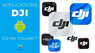 OÙ TÉLÉCHARGER les APPLICATIONS DJI  DJI FLY  DJI GO4  DJI MIMO  DJI RONIN avec Android [upl. by Gibby]