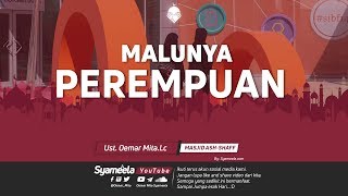 MALUNYA PEREMPUANᴴᴰ  Ust Oemar Mita Lc [upl. by Aviv]