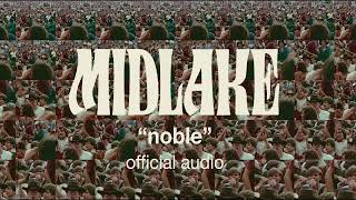 Midlake  quotNoblequot Official Audio [upl. by Schreibman495]