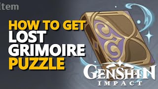 How to get Lost Grimoire Genshin Impact [upl. by Ariik]