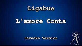 Ligabue  Lamore Conta KARAOKE [upl. by Yror]