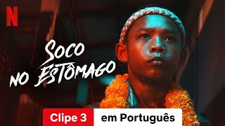 Soco no Estômago Temporada 1 Clipe 3  Trailer em Português  Netflix [upl. by Suirada]