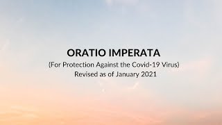 ORATIO IMPERATA For Protection Against the Covid19 Virus  Revised as of January 2021 [upl. by Aniretake]