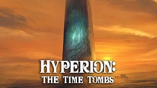 Hyperion Cantos The Time Tombs Explained [upl. by Janenna]