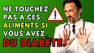 Les 7 Pires Aliments à éviter pour le Diabète [upl. by Abdu895]