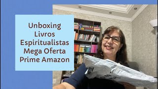 Unboxing Livros Espiritualistas Mega Oferta Amazon Prime [upl. by Etteniuqna]