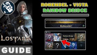 Rainbow Bridge Vista Location in Lost Ark  Rohendel Locations Guide [upl. by Selohcin]