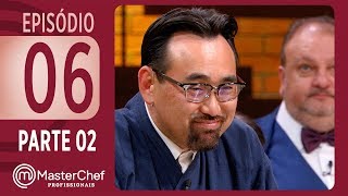 MASTERCHEF PROFISSIONAIS 10102017  PARTE 2  EP 06  TEMP 02 [upl. by Adah951]