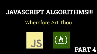 Javascript Freecodecamp Algorithm 4 Wherefore Art Thou [upl. by Ilehs297]