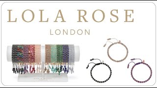 Lola Rose London Overview [upl. by Naihtniroc]