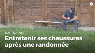 Comment entretenir ses chaussures de randonnée  Randonnée [upl. by Mensch]