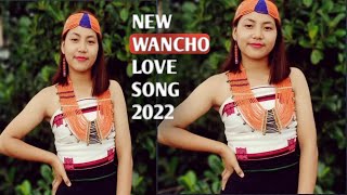 Wancho new song 2022 mongkan o asham o 20220212 1080p [upl. by Bentley]