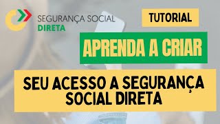 Como Criar seu Acesso a Segurança Social Direta  Passo a Passo  NISS [upl. by Wilona808]