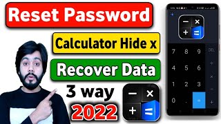 Calculator App Lock Forgot Password  Calculator Hide App Delete Video And Photo Recover 2022 [upl. by Barbabas]