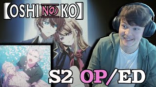 THEY DID IT AGAIN  Oshi No Ko Season 2 Opening and Ending Reaction Oshi No Ko S2 OpEd [upl. by Osnofla]