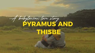 Pyramus and Thisbe  BSN 212I  Full Movie [upl. by Cindra73]