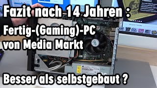 Fazit FertigGamingPC nach 14 Jahren von Media Markt [upl. by Nohsram]