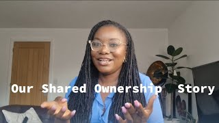 Buying a Shared Ownership Property in the UK Staircasing 100 to Freehold [upl. by Prudhoe388]