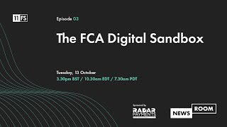 The FCA Digital Sandbox  Newsroom  Episode 03 [upl. by Cassidy]