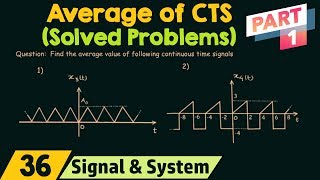 Average Value of ContinuousTime Signals Solved Problems  Part 1 [upl. by Redd]