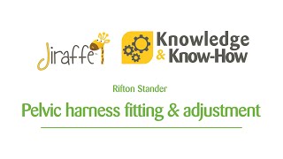 Rifton Stander  Pelvic harness fitting and adjustment  Jiraffe Knowledge amp KnowHow [upl. by Uticas912]