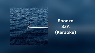 Snooze  SZA Karaoke [upl. by Analart252]