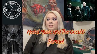 Metal Music and The Occult  Samael [upl. by Akihsar]