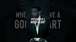 When you have a good heart ❤️ Denzel Washington motivation lifeslesson goodheart trust denzel [upl. by Arakat]