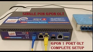 Gpon 1 port OLT Complete setup  How to Setup Single PON GPON OLT [upl. by Akiria158]