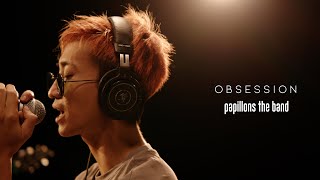 Papillons The Band  Obsession VACUUM Live Session [upl. by Grim]