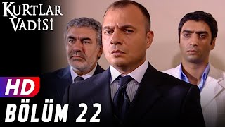 Kurtlar Vadisi  22Bölüm  FULL HD YENİ [upl. by Airad]