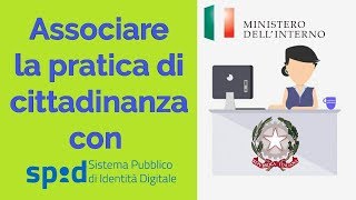 Come associare la pratica di cittadinanza con SPID [upl. by Etna]