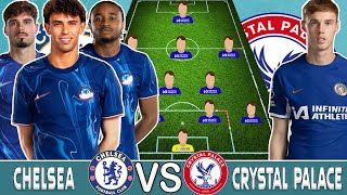 UNSTOPPABLE New CHELSEA quotBESTquot 4231 Formation Predicted XI to Face CRYSTAL PALACE in EPL [upl. by Hselin]