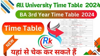 BA 3rd year Time Table 2024 I बीए तृतीय वर्ष टाइम टेबल 2024 I सभी कॉलेज और यूनिवर्सिटी [upl. by Nylrats255]