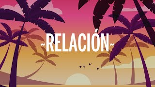 Relación  Sech LetraLyrics  Ahora todo cambió le toca a ella [upl. by Efal235]