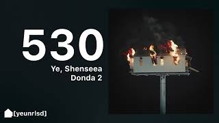 Kanye West  530 ft Shenseea  DONDA 2 [upl. by Alrzc]